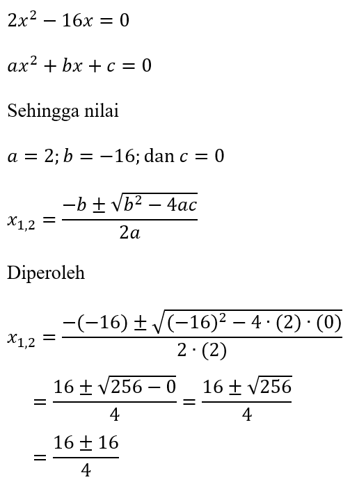 Contoh Rumus ABC dari 2x^2-16x=0